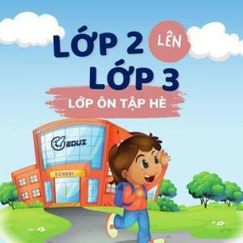 Video Ôn tập hè - Toán lớp 2 lên lớp 3 (Sách Cánh Diều)